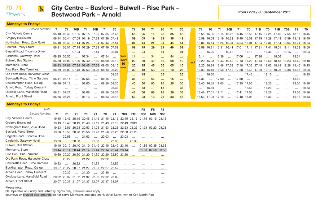 70 71 City Centre – Basford – Bulwell – Rise Park – Bestwood Park – Arnold from Friday 30 September 2011