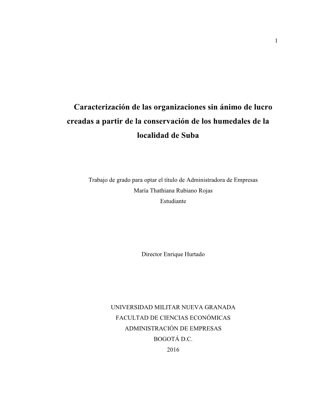 Caracterización De Las Organizaciones Sin Ánimo De Lucro Creadas a Partir De La Conservación De Los Humedales De La Localidad De Suba