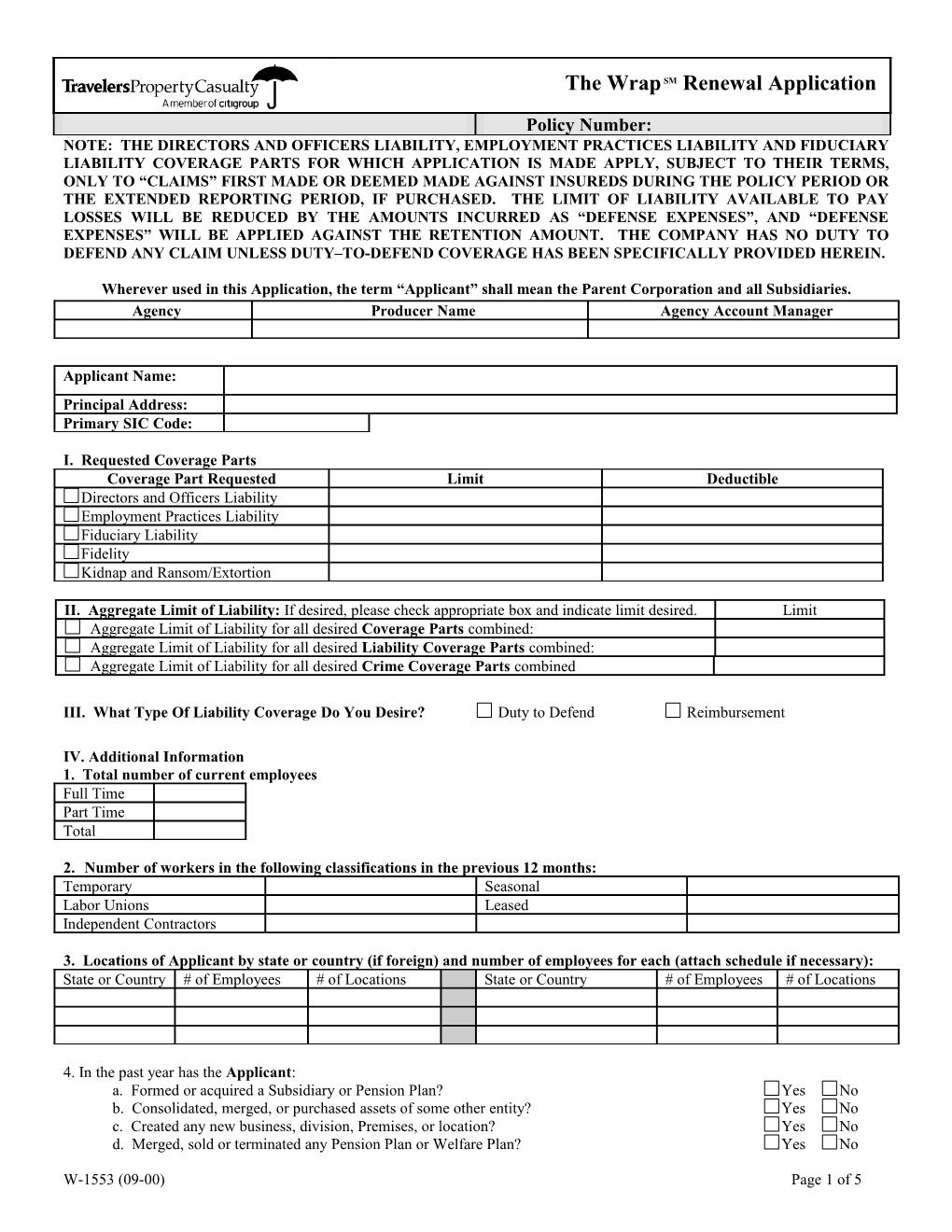 Note: the Directors and Officers Liability, Employment Practices Liability and Fiduciary