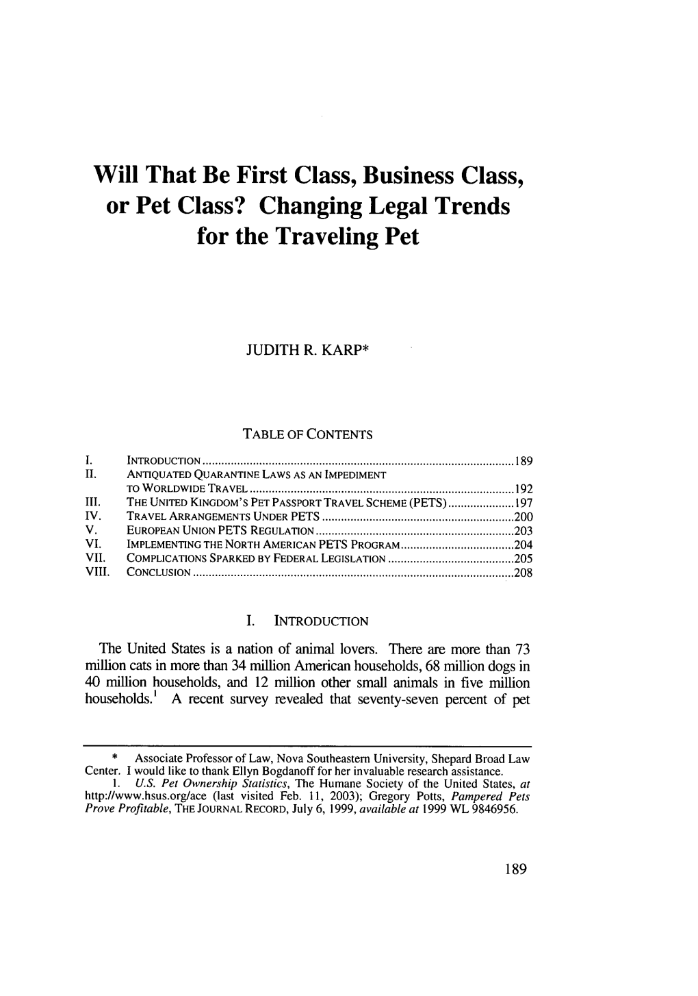 Will That Be First Class, Business Class, Or Pet Class? Changing Legal Trends for the Traveling Pet