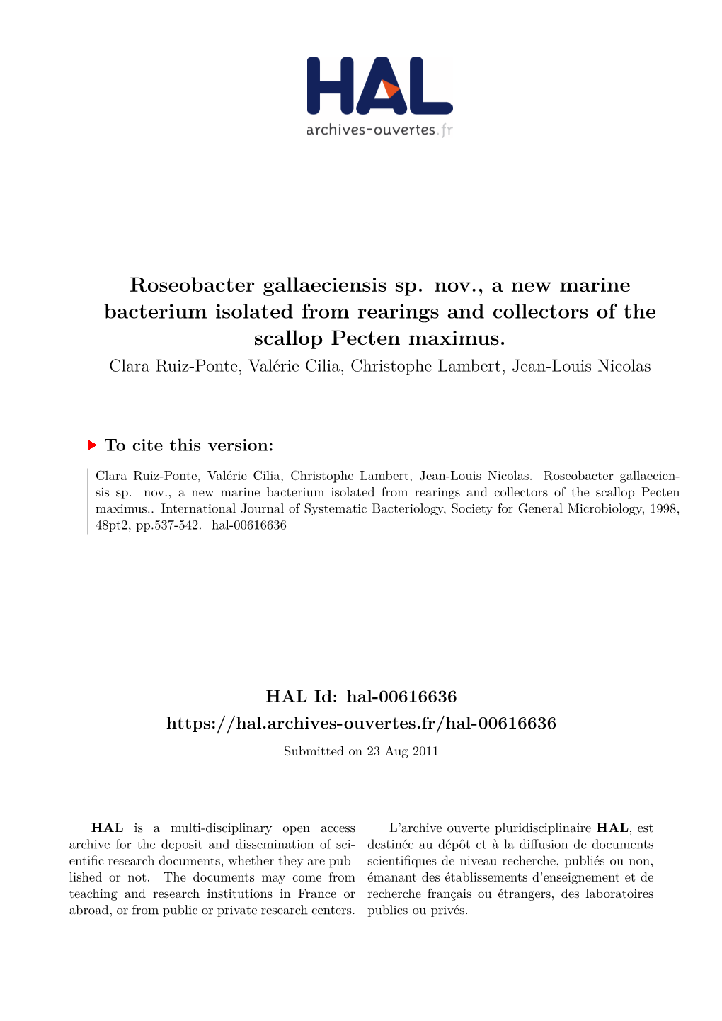 Roseobacter Gallaeciensis Sp. Nov., a New Marine Bacterium Isolated from Rearings and Collectors of the Scallop Pecten Maximus