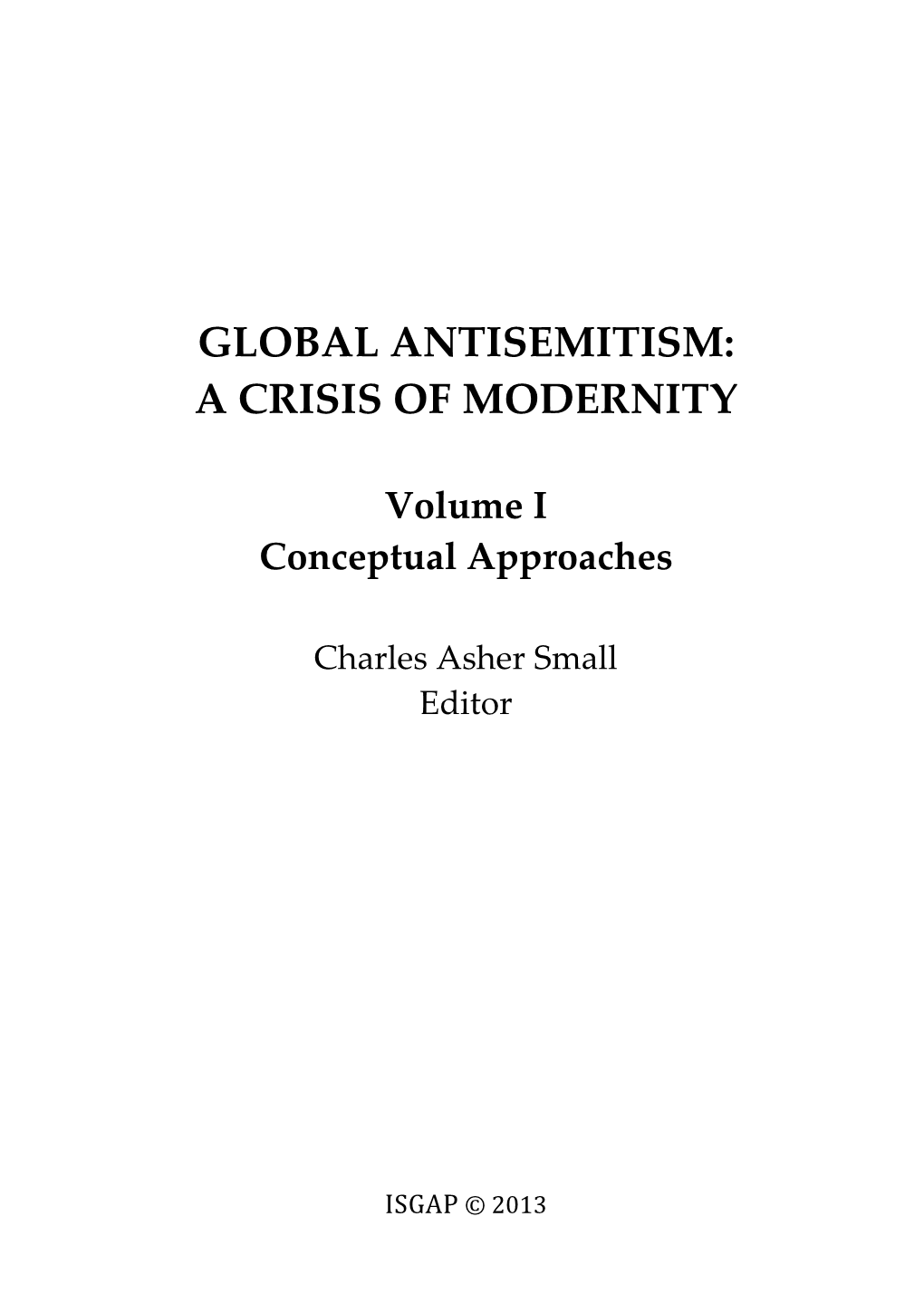 Global Antisemitism: a Crisis of Modernity