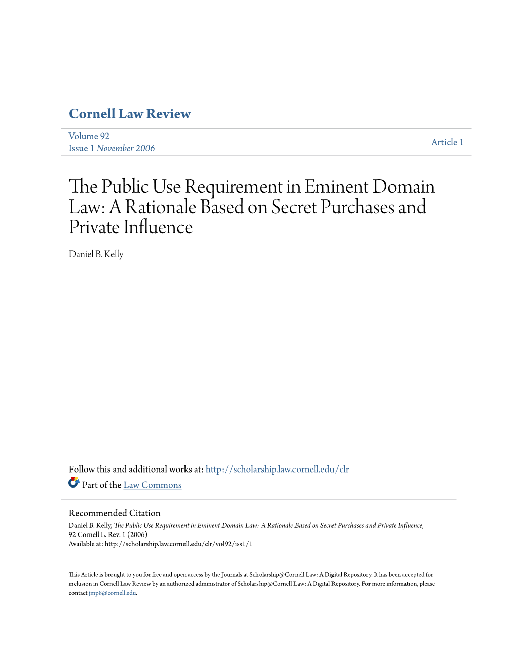 The Public Use Requirement in Eminent Domain Law: a Rationale Based on Secret Purchases and Private Influence, 92 Cornell L