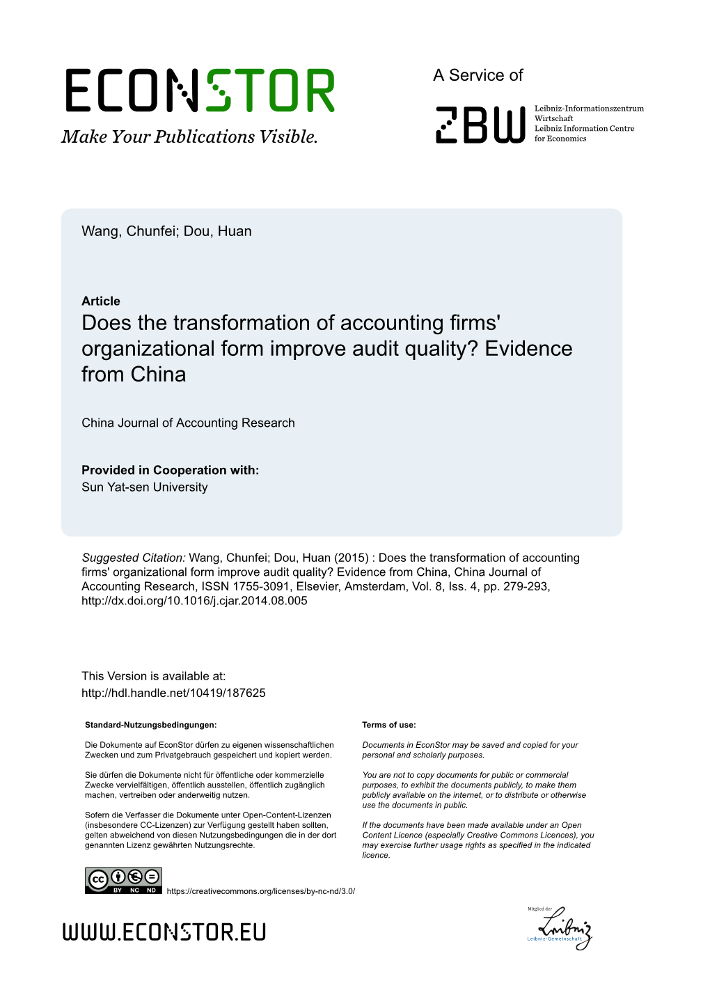 Does the Transformation of Accounting Firms' Organizational Form Improve Audit Quality? Evidence from China