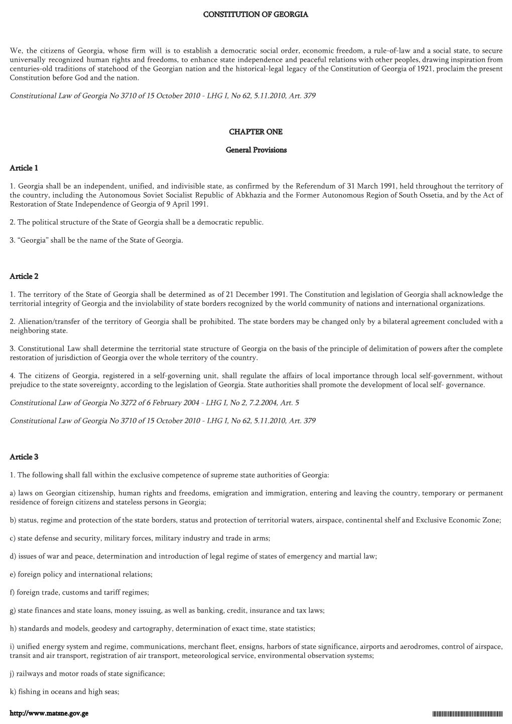 CONSTITUTION of GEORGIA We, the Citizens of Georgia, Whose Firm Will Is to Establish a Democratic Social Order, Economic Freedom