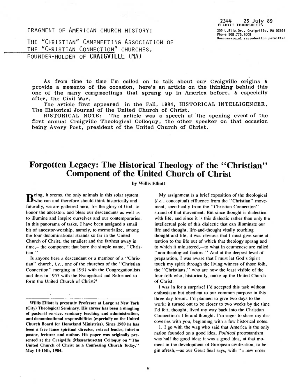 Forgotten Legacy: the Historical Theology of the "Christian" Component of the United Church of Christ by Willis Elliott