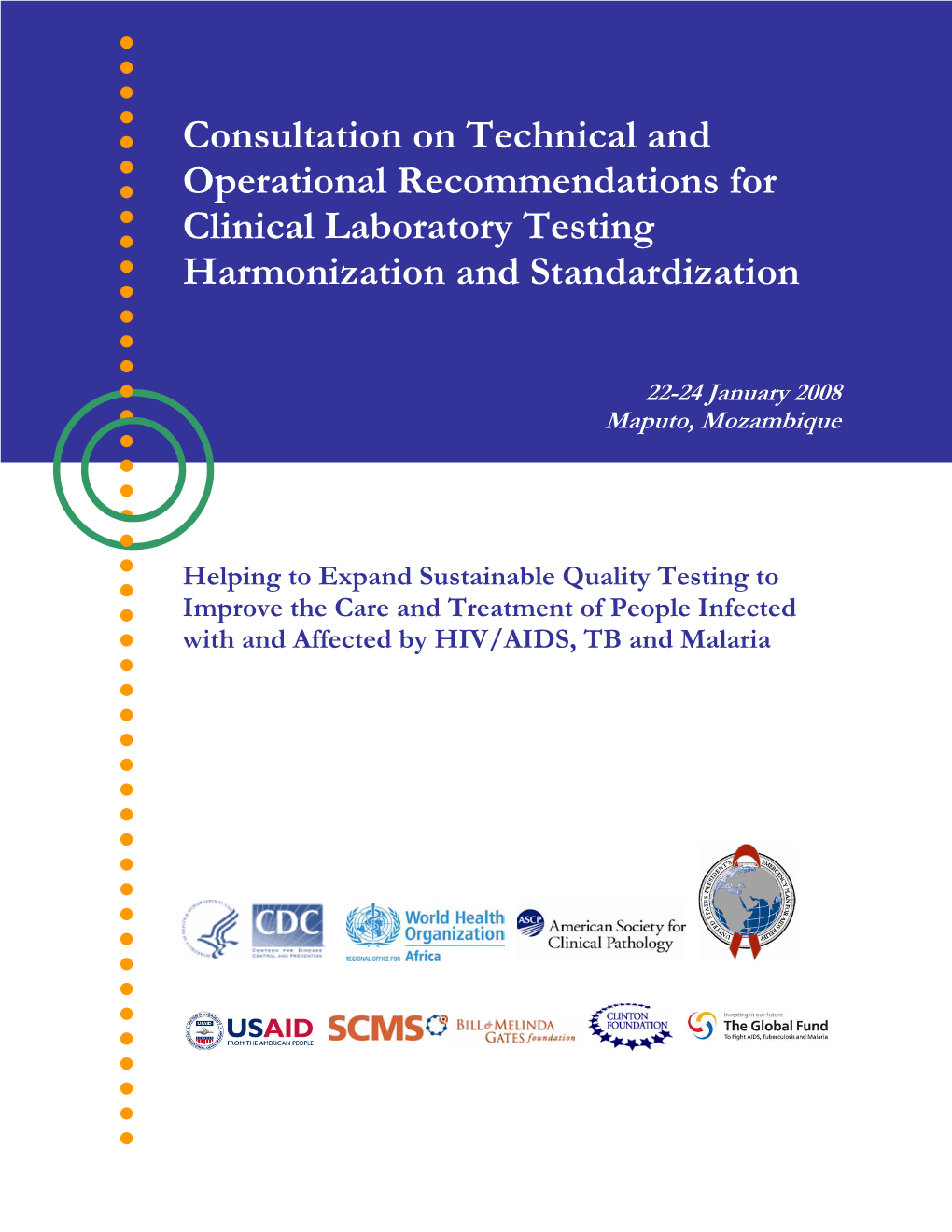 Consultation on Technical and Operational Recommendations for Clinical Laboratory Testing Harmonization and Standardization