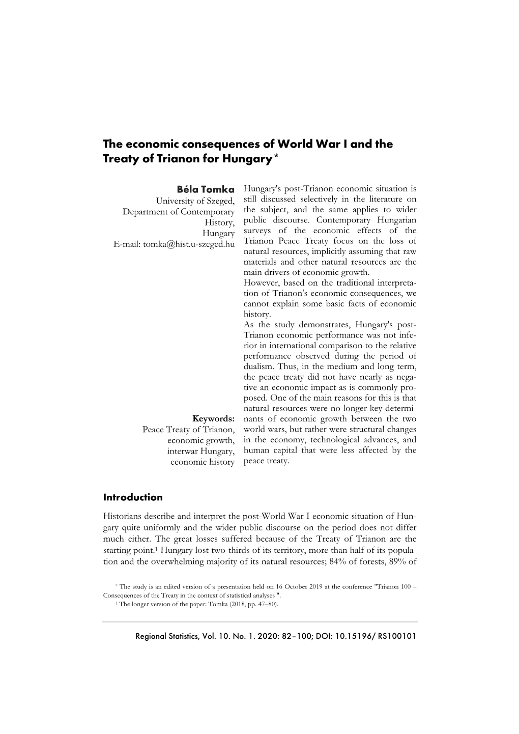 The Economic Consequences of World War I and the Treaty of Trianon for Hungary*