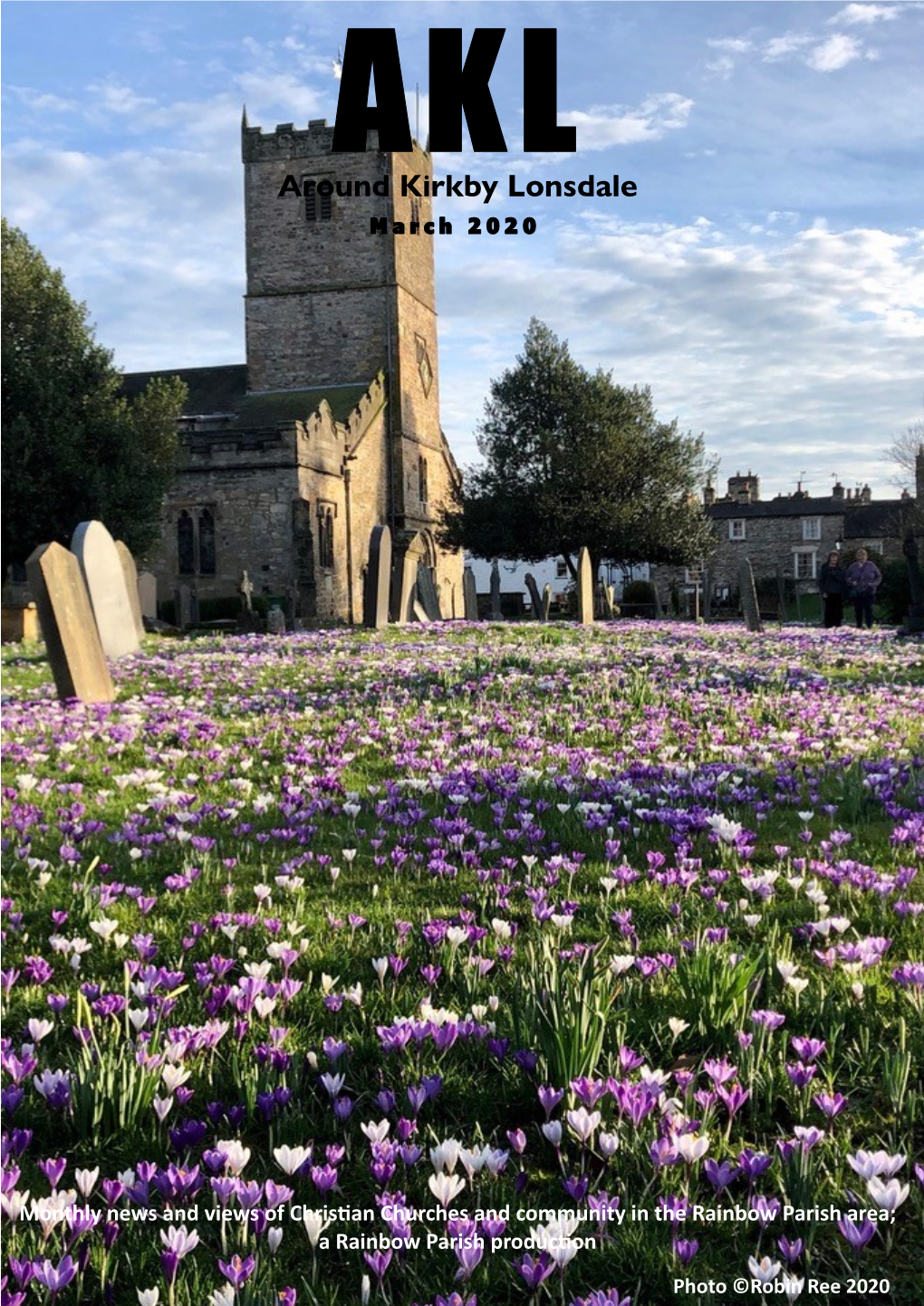 Around Kirkby Lonsdale M a R C H 2 0 2 0