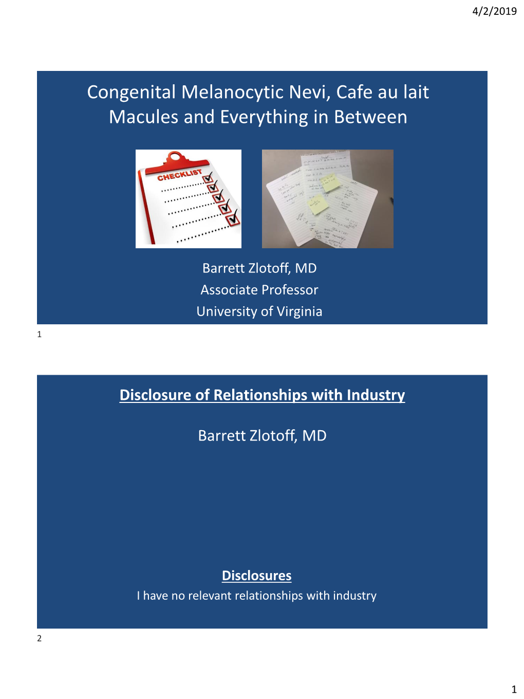 Checklists for Pigmented Lesions and Hamartomas