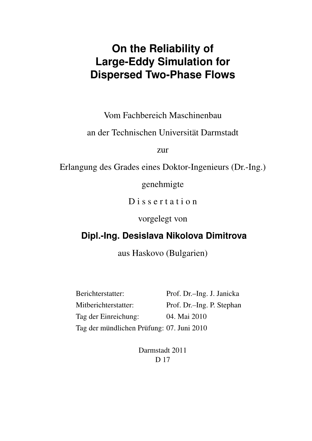 On the Reliability of Large-Eddy Simulation for Dispersed Two-Phase Flows