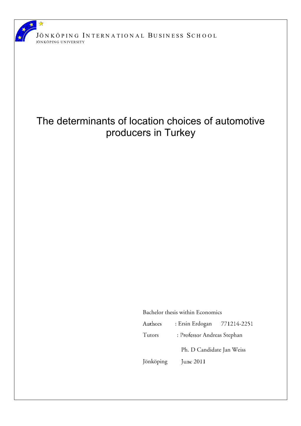 The Determinants of Location Choices of Automotive Producers in Turkey