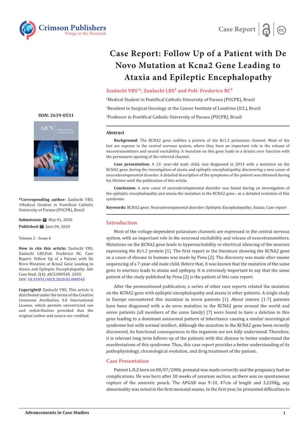 Follow up of a Patient with De Novo Mutation at Kcna2 Gene Leading to Ataxia and Epileptic Encephalopathy