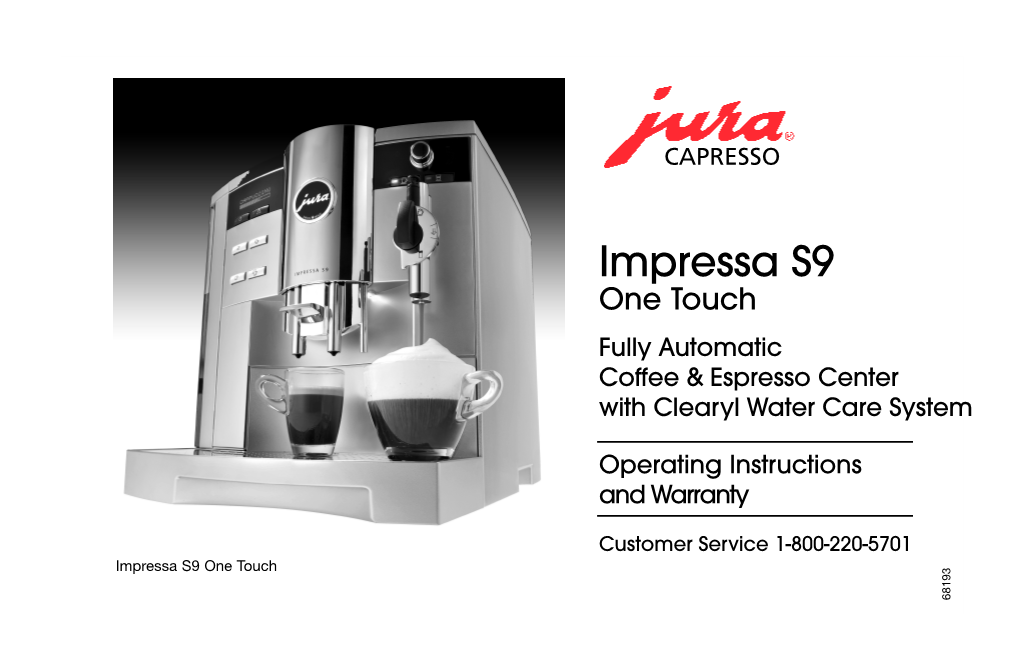 Impressa S9 One Touch Fully Automatic Coffee & Espresso Center with Clearyl Water Care System