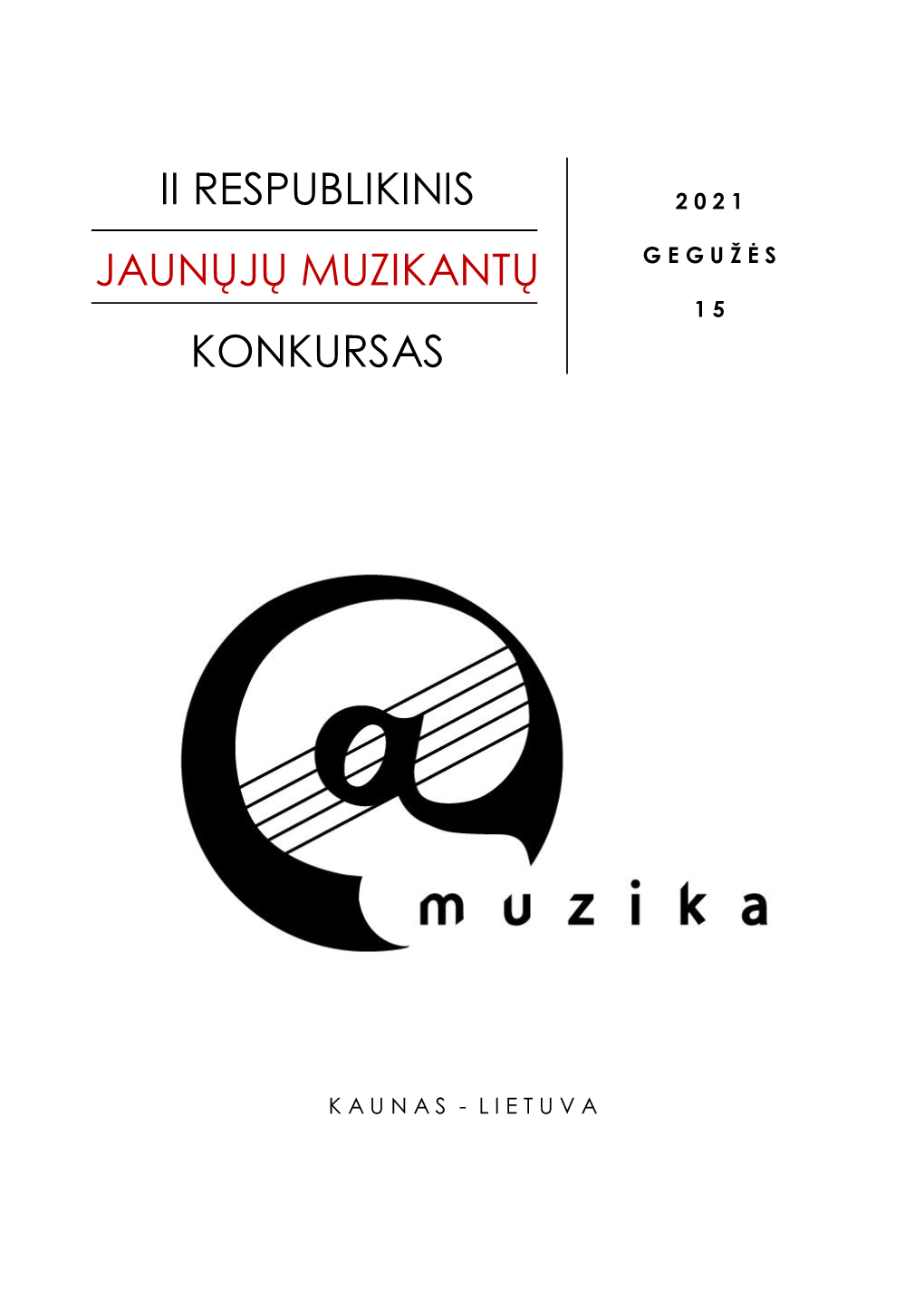 Ii Respublikinis Jaunųjų Muzikantų Konkursas