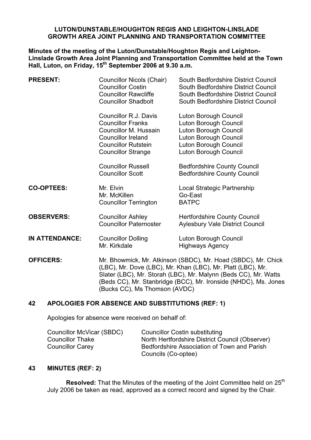 LUTON/DUNSTABLE/HOUGHTON REGIS and LEIGHTON-LINSLADE GROWTH AREA JOINT PLANNING and TRANSPORTATION COMMITTEE Minutes of the Meet