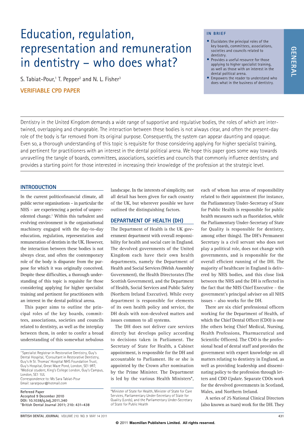 Education, Regulation, Representation and Remuneration in Dentistry