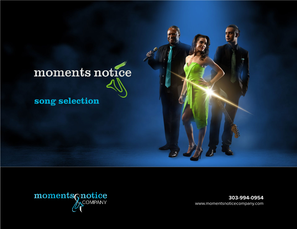 Moments Notice Band Song Selection