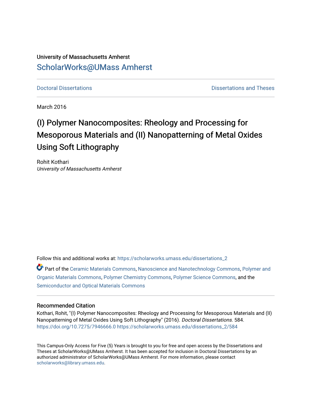 (I) Polymer Nanocomposites: Rheology and Processing for Mesoporous Materials and (II) Nanopatterning of Metal Oxides Using Soft Lithography