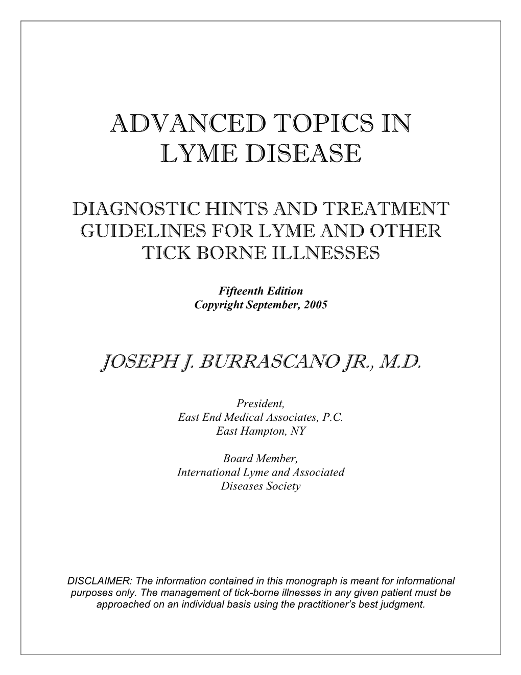 Advanced Topics in Lyme Disease