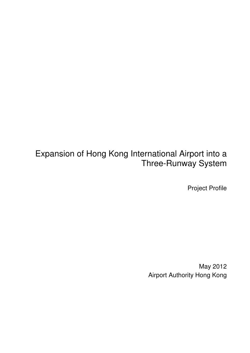 Expansion of Hong Kong International Airport Into a Three-Runway System