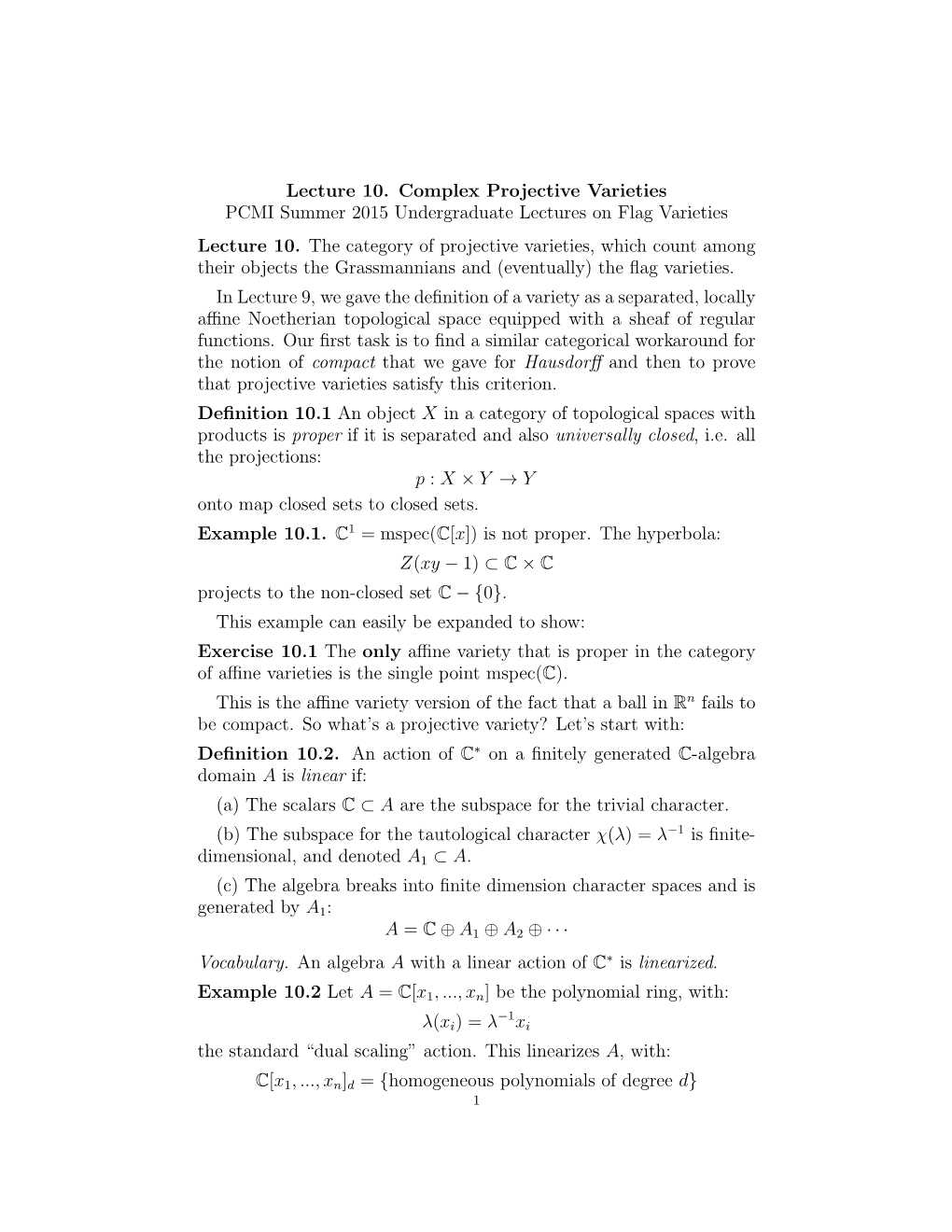 Lecture 10. Complex Projective Varieties PCMI Summer 2015 Undergraduate Lectures on Flag Varieties Lecture 10