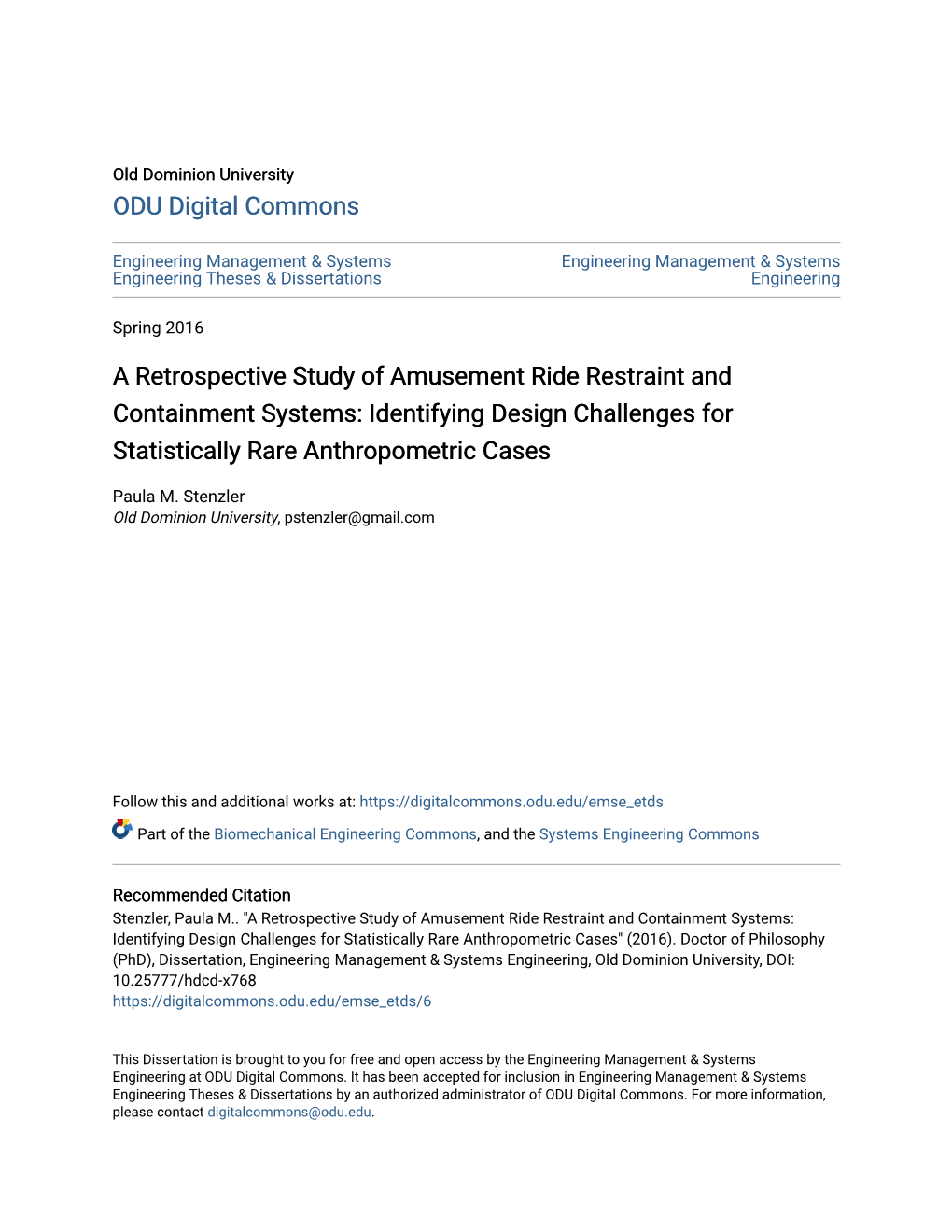 A Retrospective Study of Amusement Ride Restraint and Containment Systems: Identifying Design Challenges for Statistically Rare Anthropometric Cases