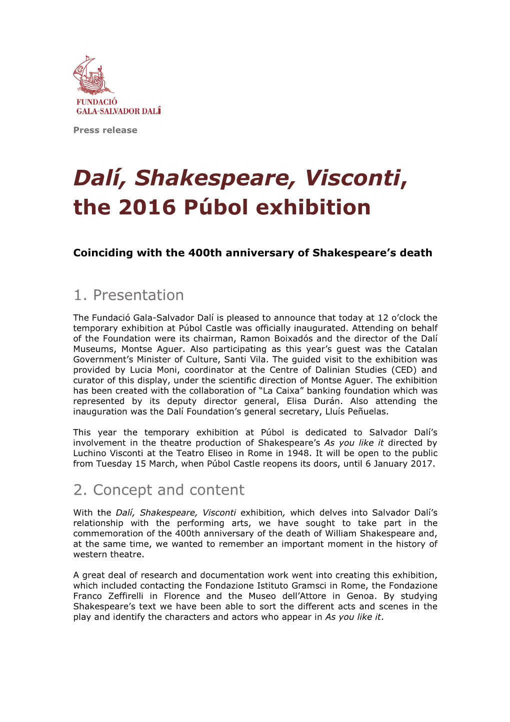 Dalí, Shakespeare, Visconti, the 2016 Púbol Exhibition