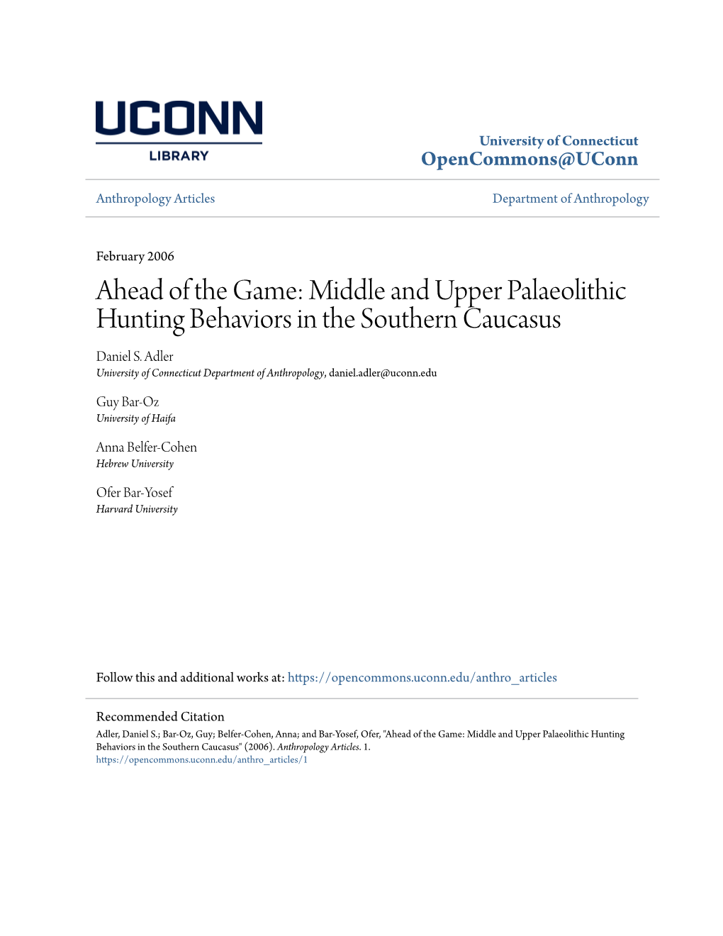 Ahead of the Game: Middle and Upper Palaeolithic Hunting Behaviors in the Southern Caucasus Daniel S