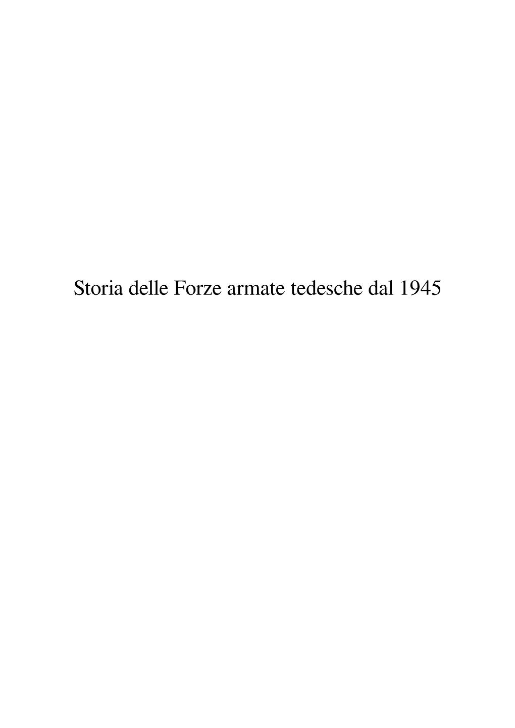 Storia Delle Forze Armate Tedesche Dal 1945 Indice