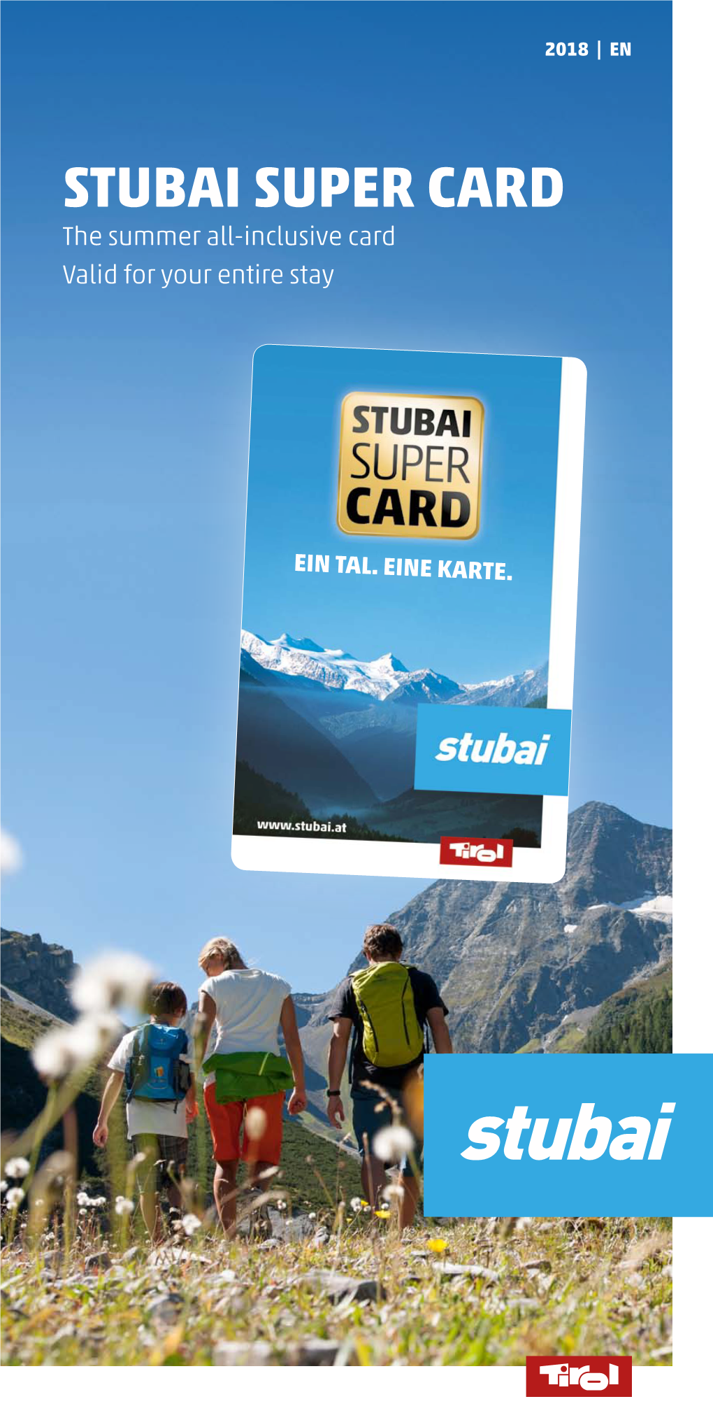 Stubai Super Card the Summer All-Inclusive Card Valid for Your Entire Stay