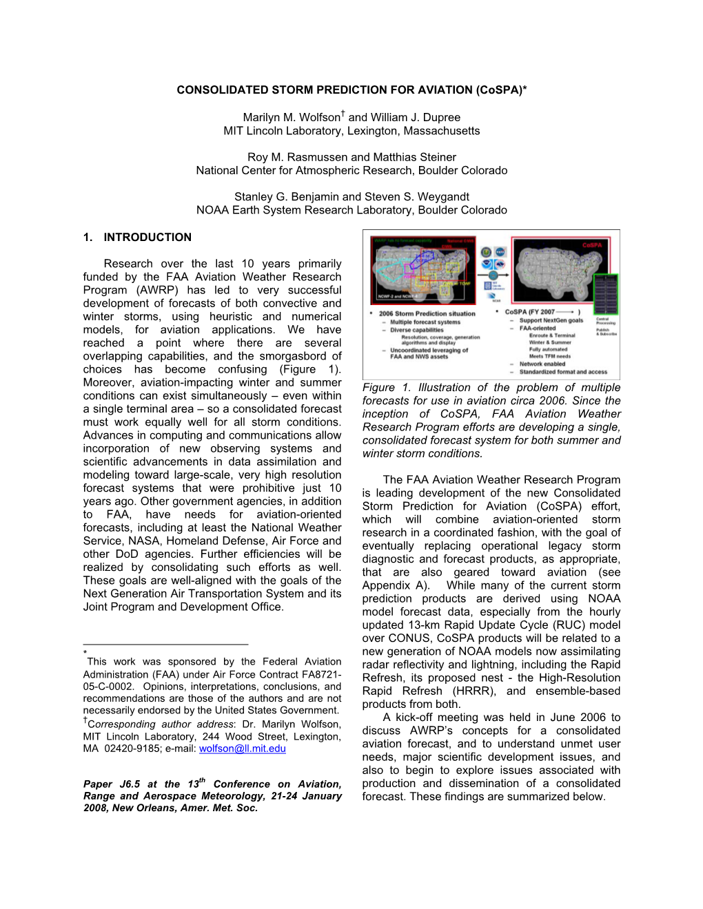 CONSOLIDATED STORM PREDICTION for AVIATION (Cospa)* Marilyn M. Wolfson and William J. Dupree MIT Lincoln Laboratory, Lexington