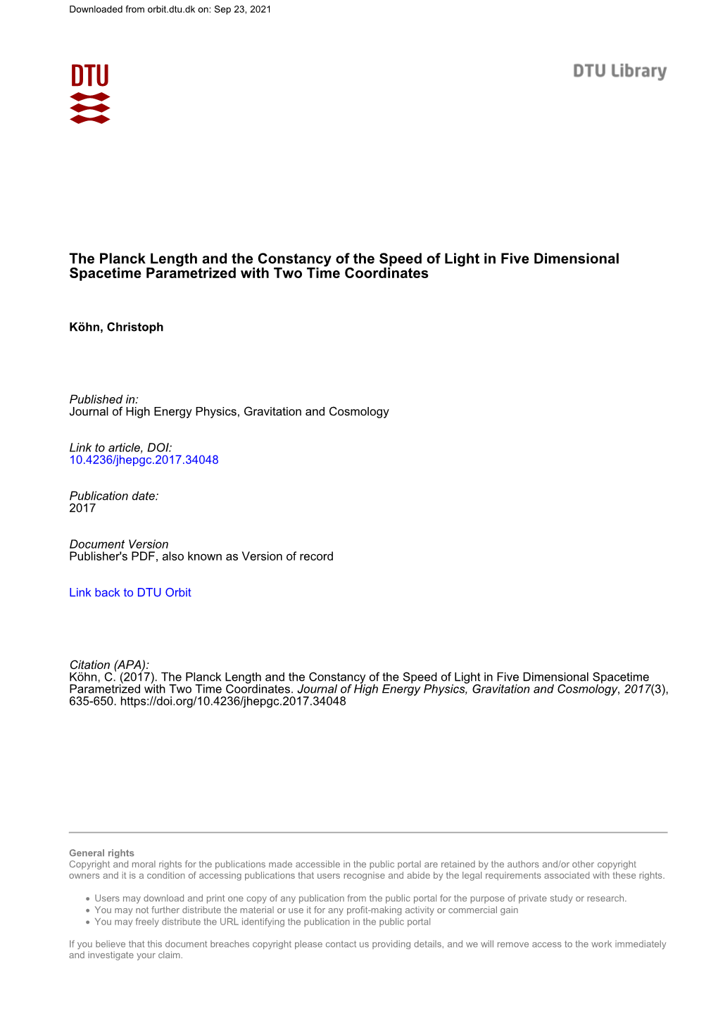 The Planck Length and the Constancy of the Speed of Light in Five Dimensional Spacetime Parametrized with Two Time Coordinates