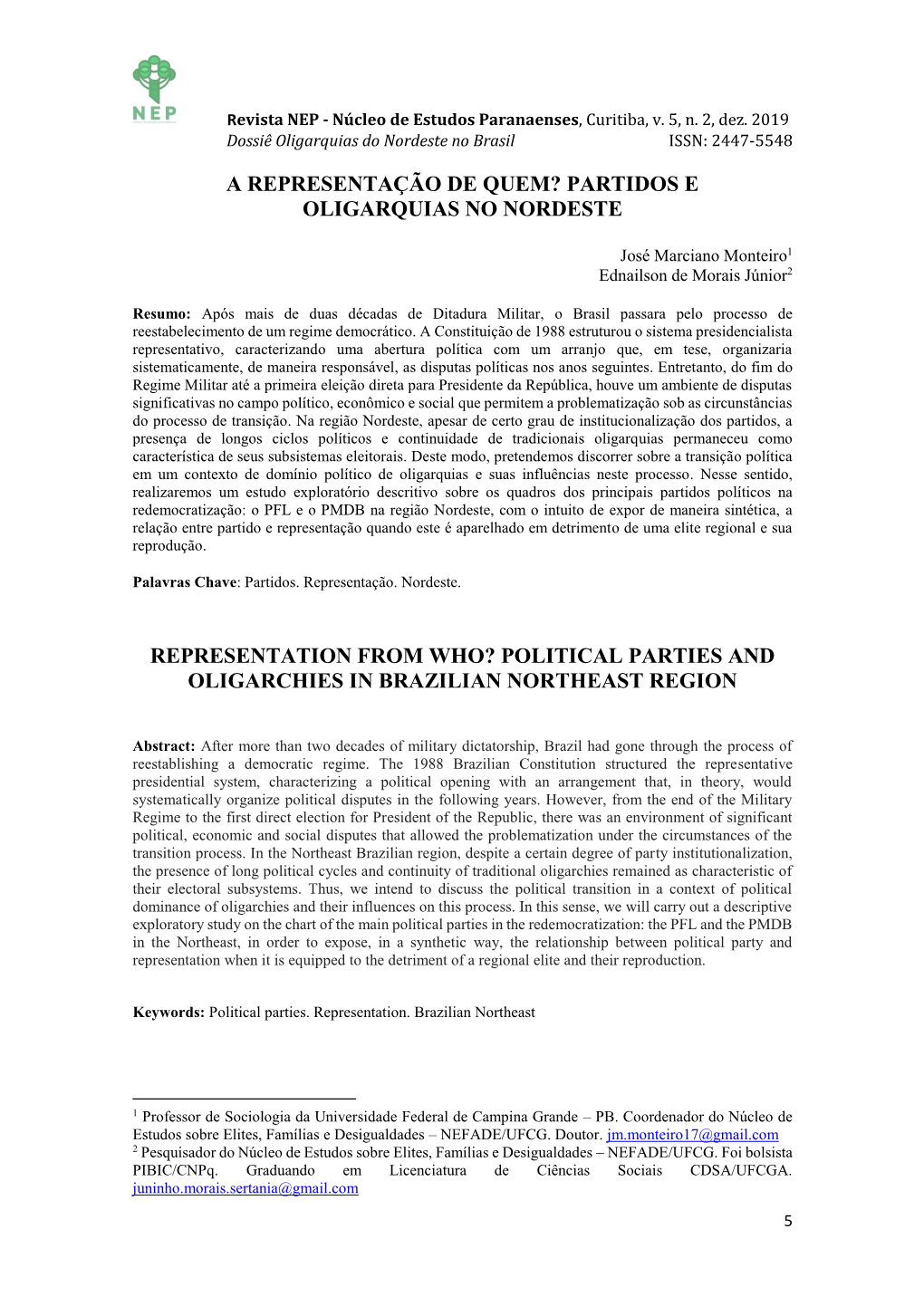 A Representação De Quem? Partidos E Oligarquias No Nordeste Representation from Who? Political Parties and Oligarchies in Br