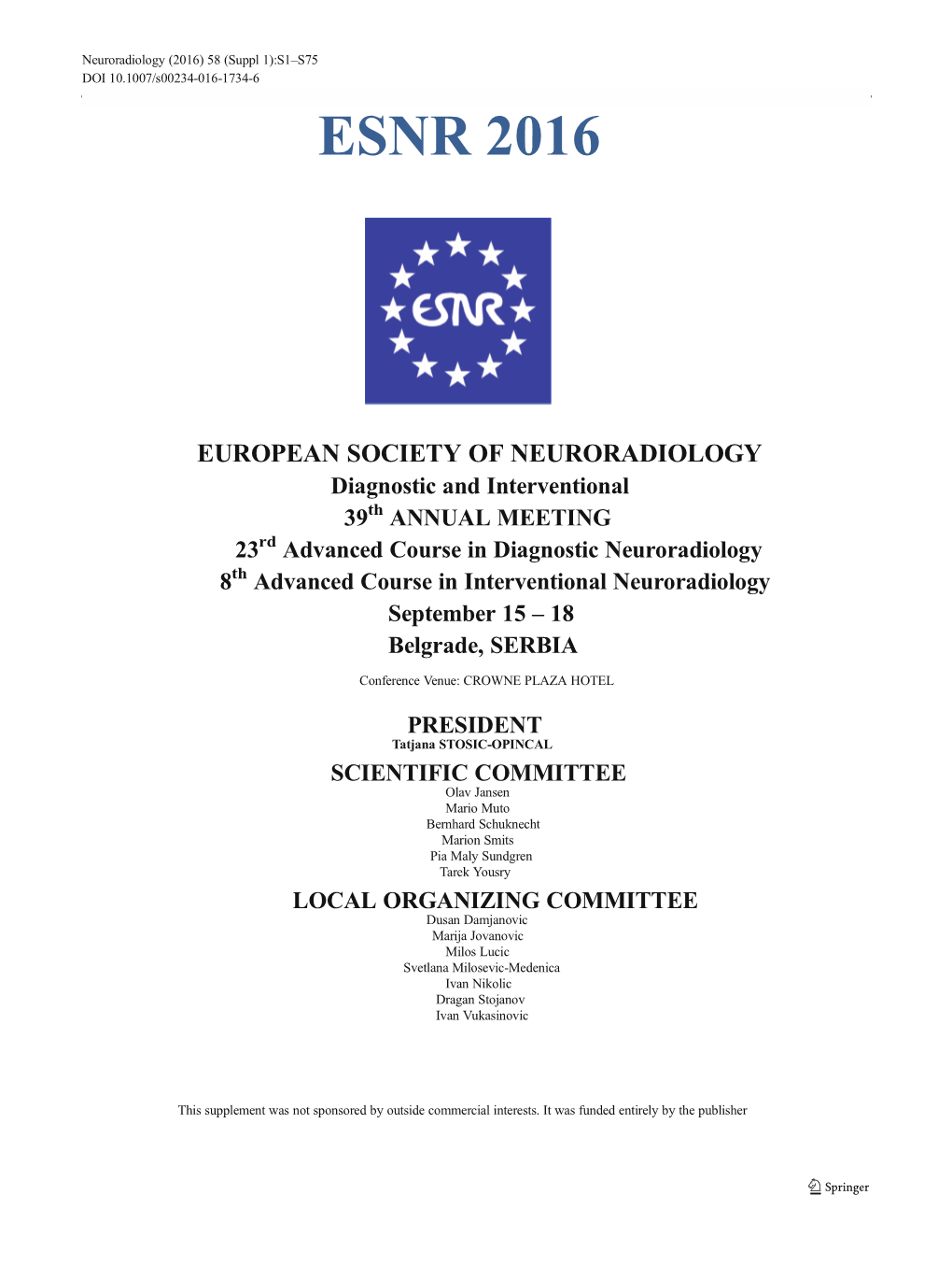 ESNR 2016 EUROPEAN SOCIETY of NEURORADIOLOGY Diagnostic