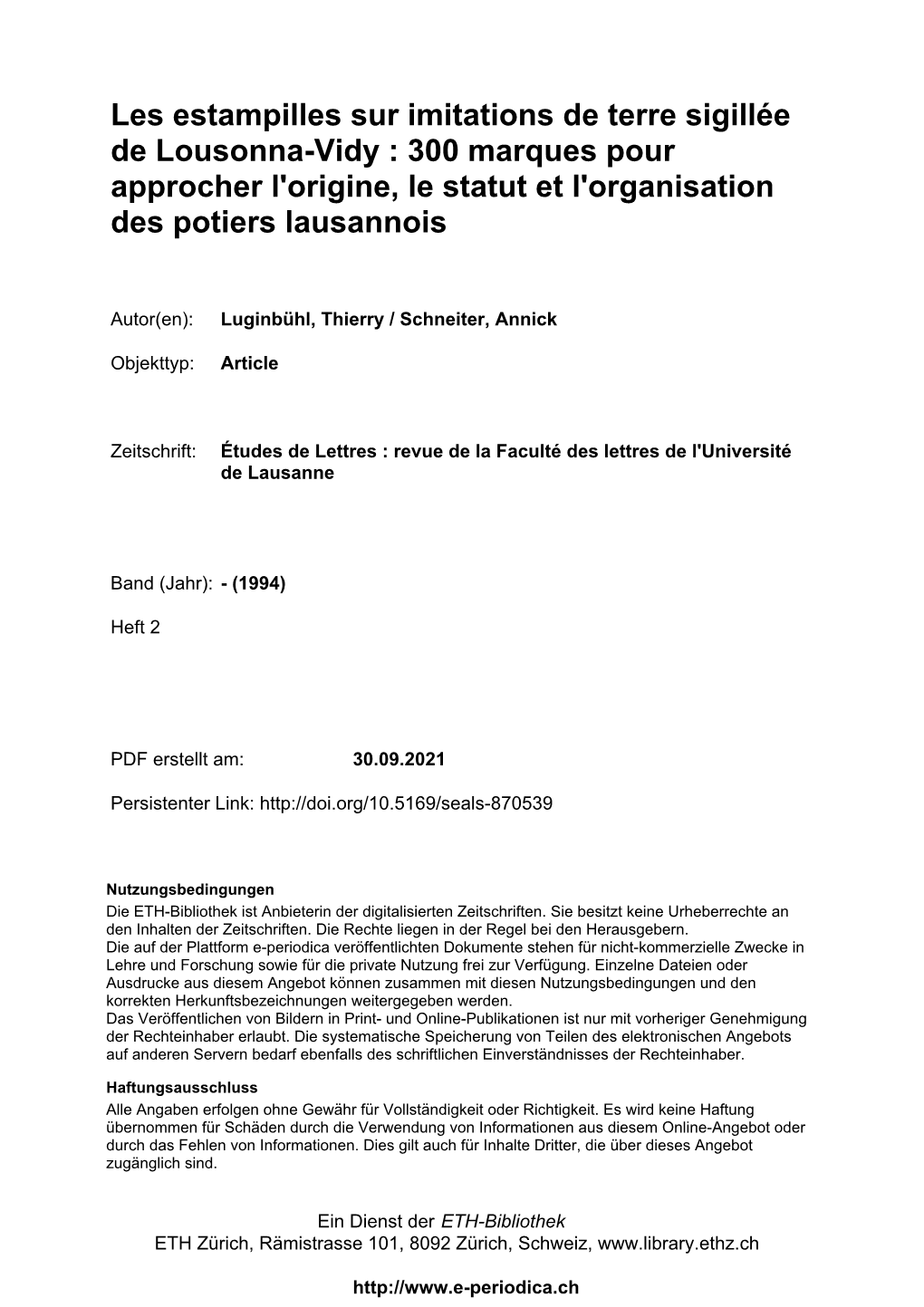 Les Estampilles Sur Imitations De Terre Sigillée De Lousonna-Vidy : 300 Marques Pour Approcher L'origine, Le Statut Et L'organisation Des Potiers Lausannois