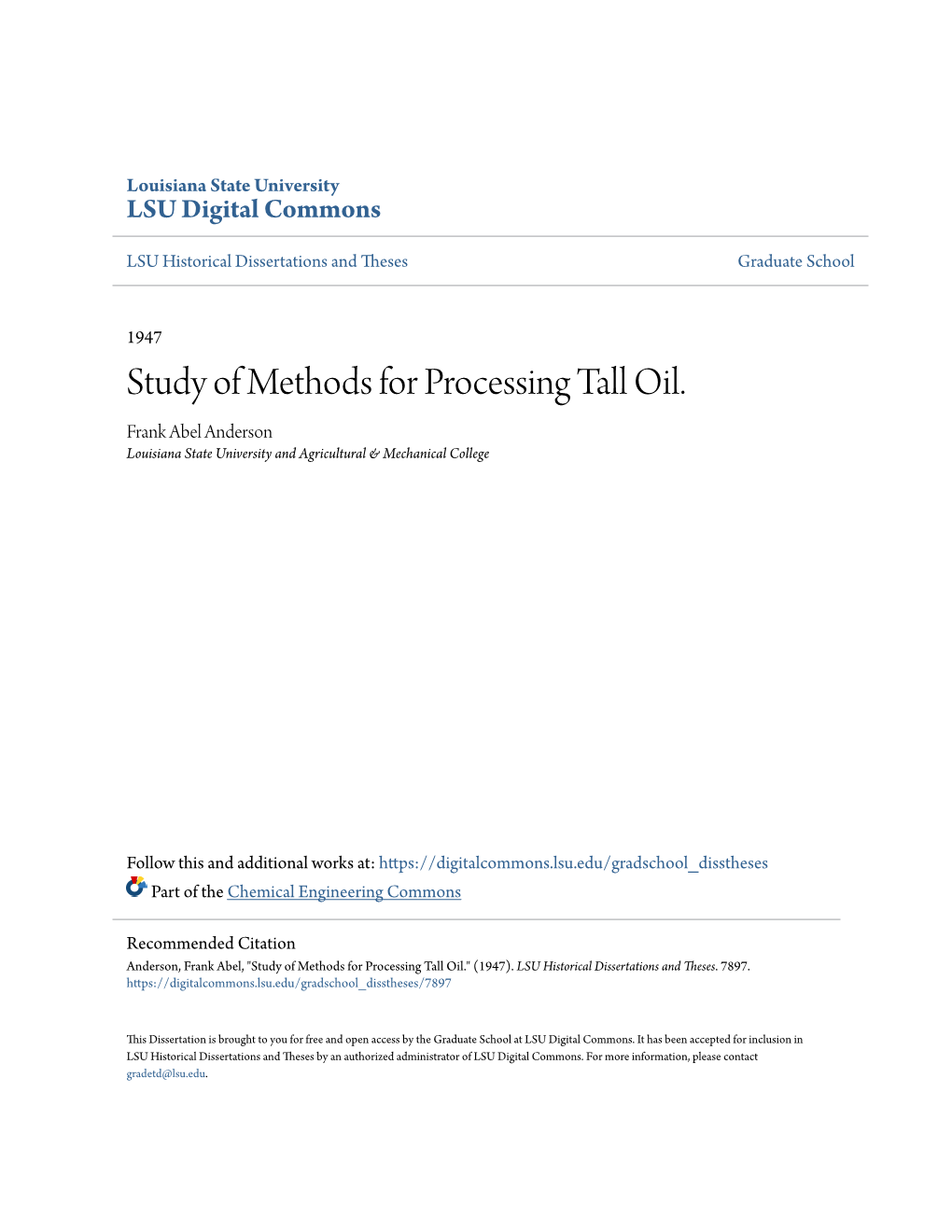 Study of Methods for Processing Tall Oil. Frank Abel Anderson Louisiana State University and Agricultural & Mechanical College