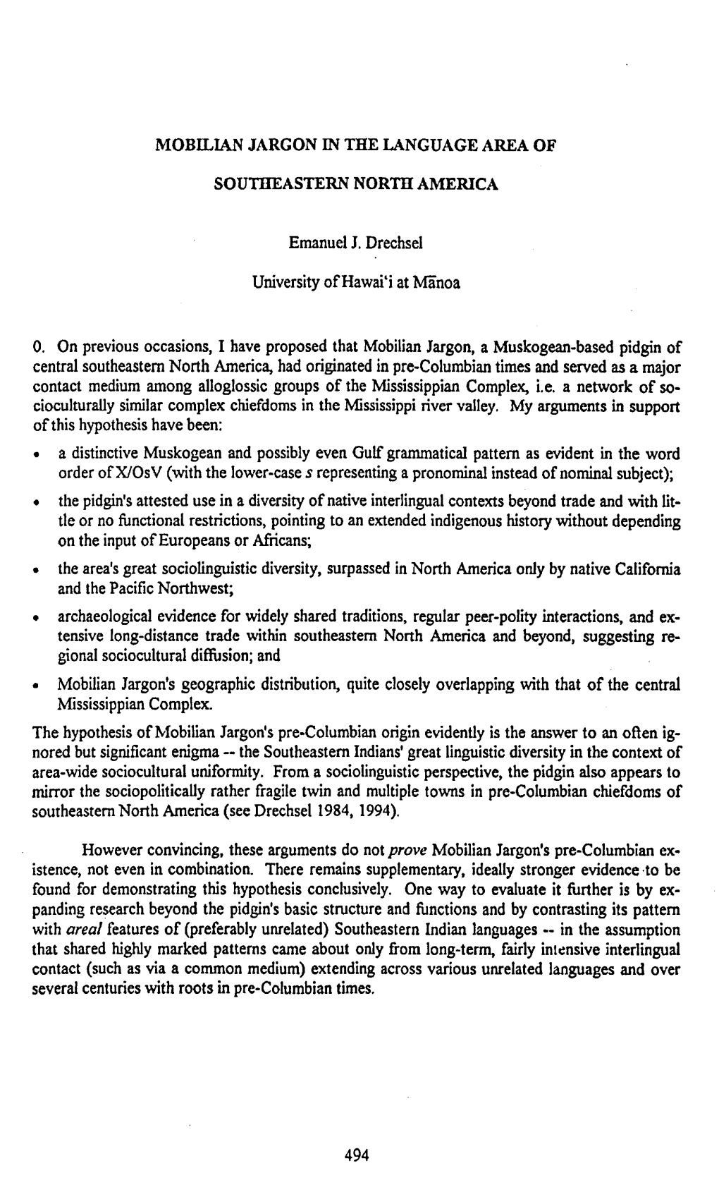 Emanuel J. Drechsel University Ofhawai'i at Manoa 0. on Previous Occasions, I Have Proposed That Mobilian Jargon, a Muskogean-Ba