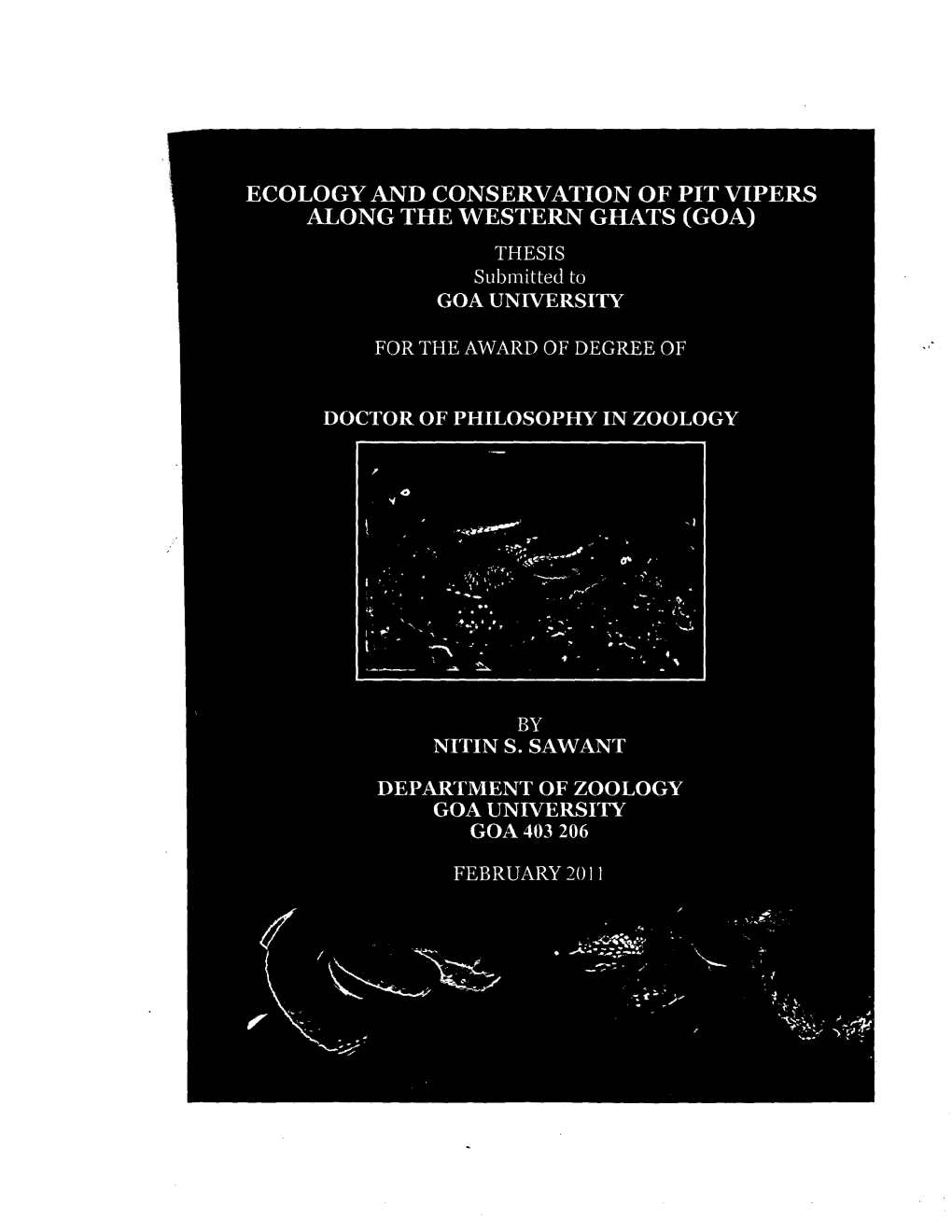 ECOLOGY and CONSERVATION of PIT VIPERS ALONG the WESTERN GHATS (GOA) THESIS Submitted to GOA UNIVERSITY