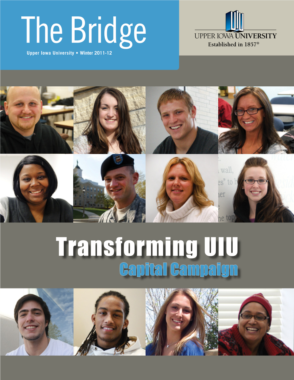 Transforming UIU Capital Campaign from the President