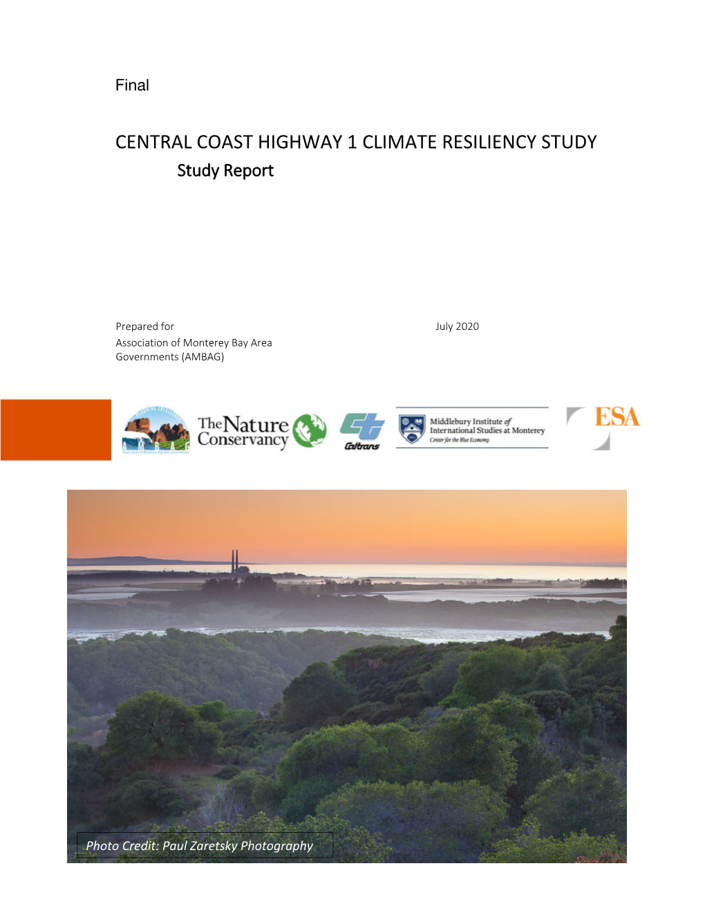 CENTRAL COAST HIGHWAY 1 CLIMATE RESILIENCY STUDY Study Report