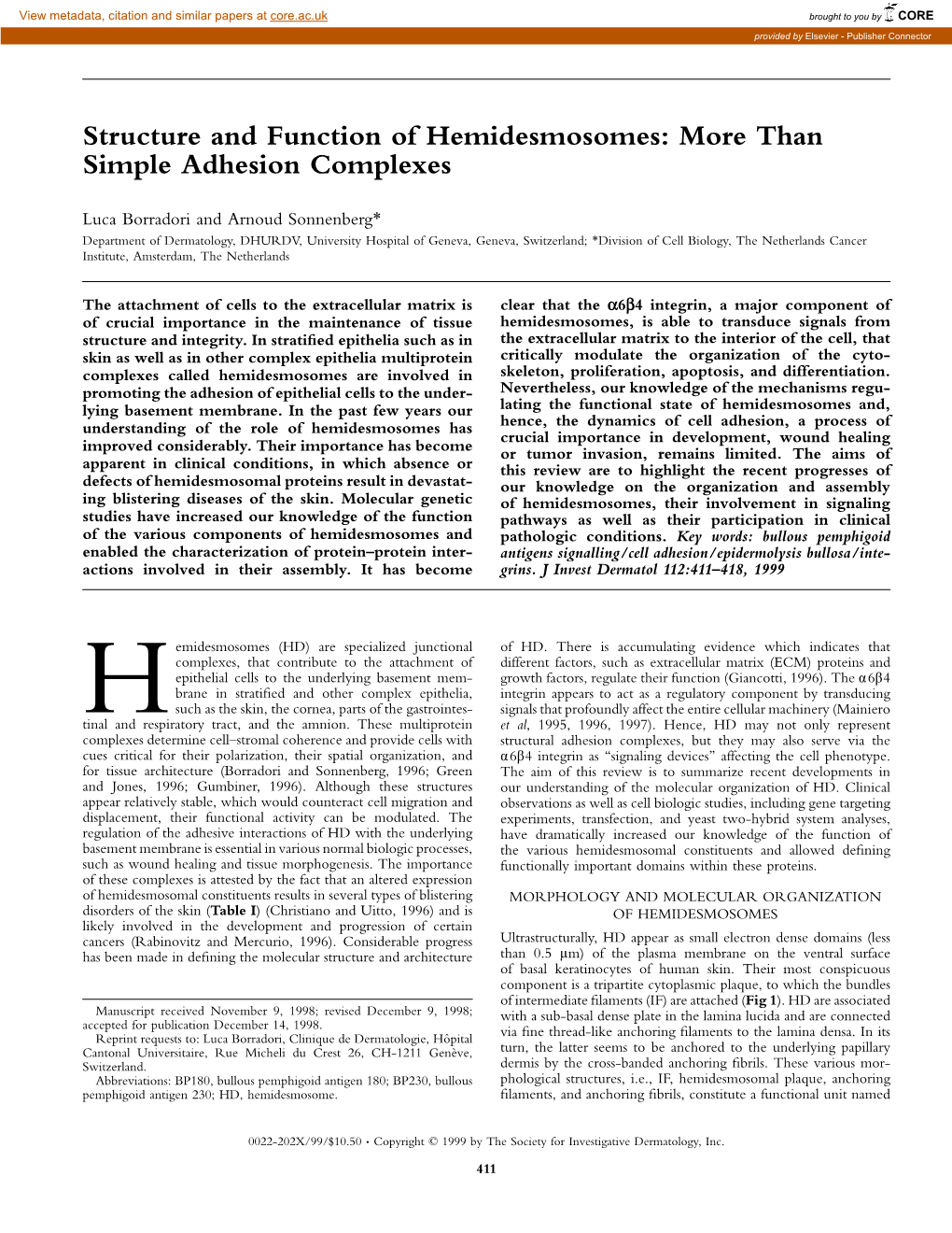 Structure and Function of Hemidesmosomes: More Than Simple Adhesion Complexes