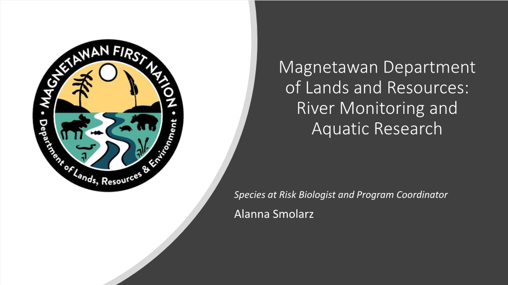 Magnetawan Department of Lands and Resources: River Monitoring and Aquatic Research