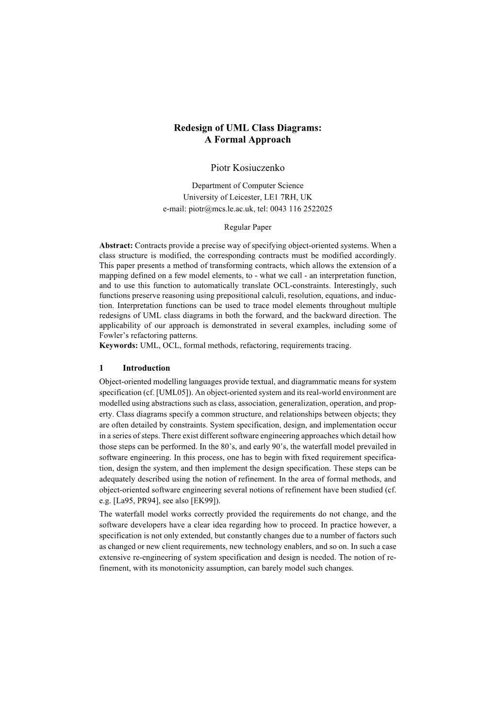 Redesign of UML Class Diagrams: a Formal Approach Piotr Kosiuczenko