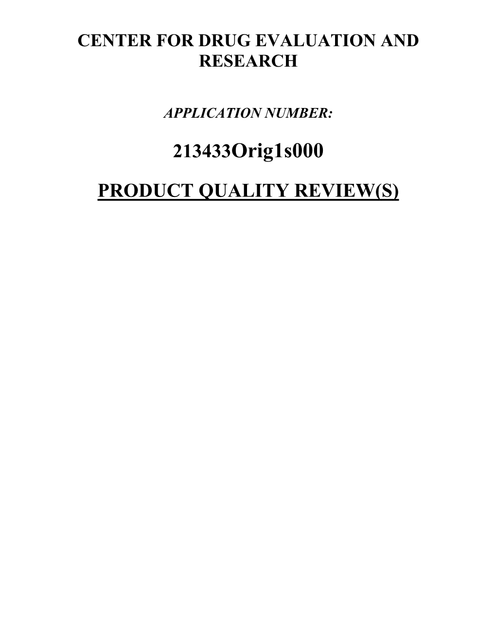 213433Orig1s000 PRODUCT QUALITY REVIEW(S)