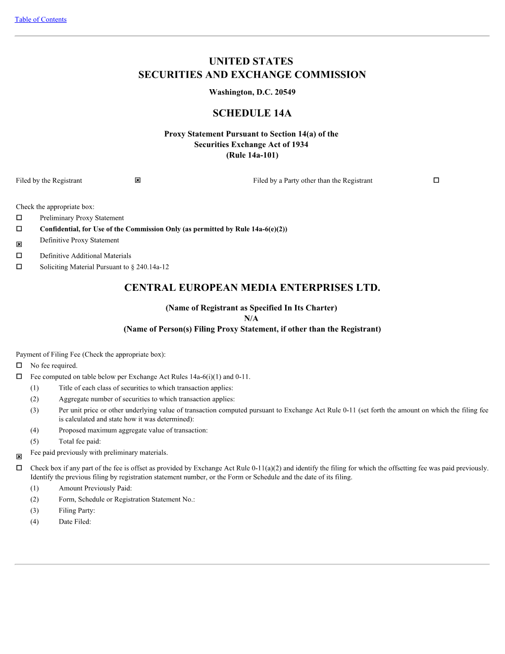 United States Securities and Exchange Commission Schedule 14A Central European Media Enterprises Ltd