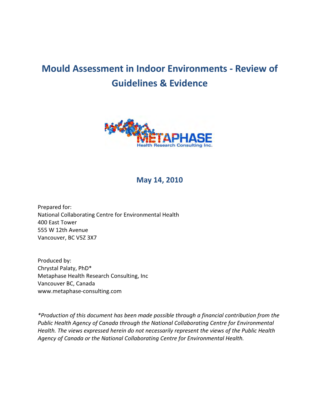 Mould Assessment in Indoor Environments - Review of Guidelines & Evidence