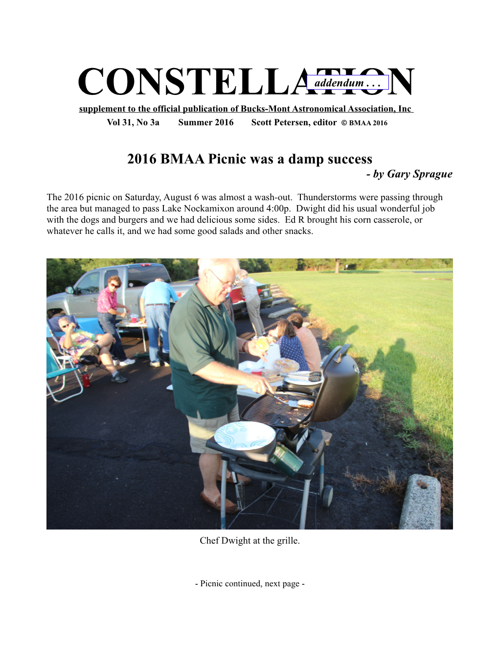 CONSTELLATION Supplement to the Official Publication of Bucks-Mont Astronomical Association, Inc Vol 31, No 3A Summer 2016 Scott Petersen, Editor © BMAA 2016