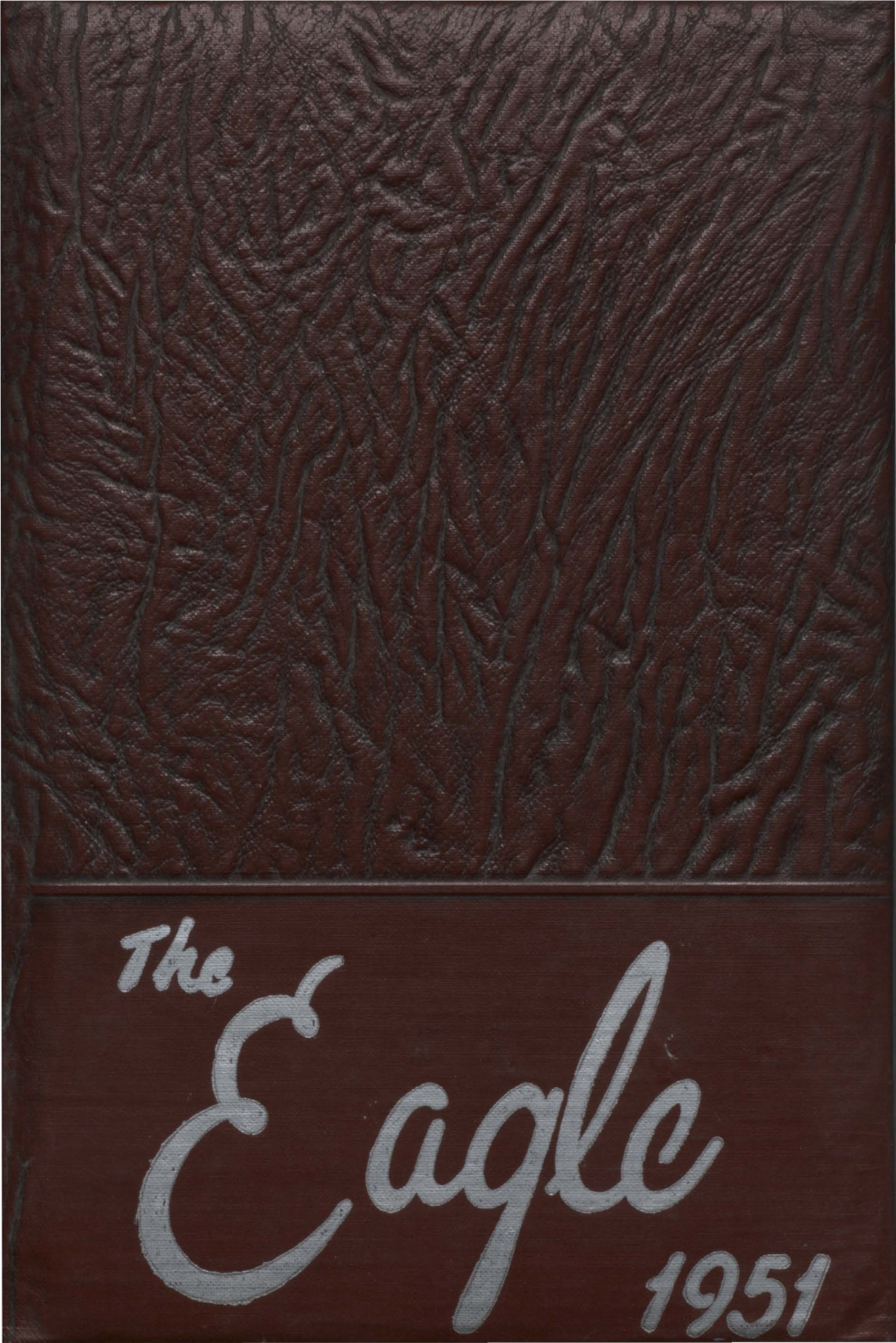 1951 Present This Yearbook in the Hope That We Have Honestly Depicted School Life