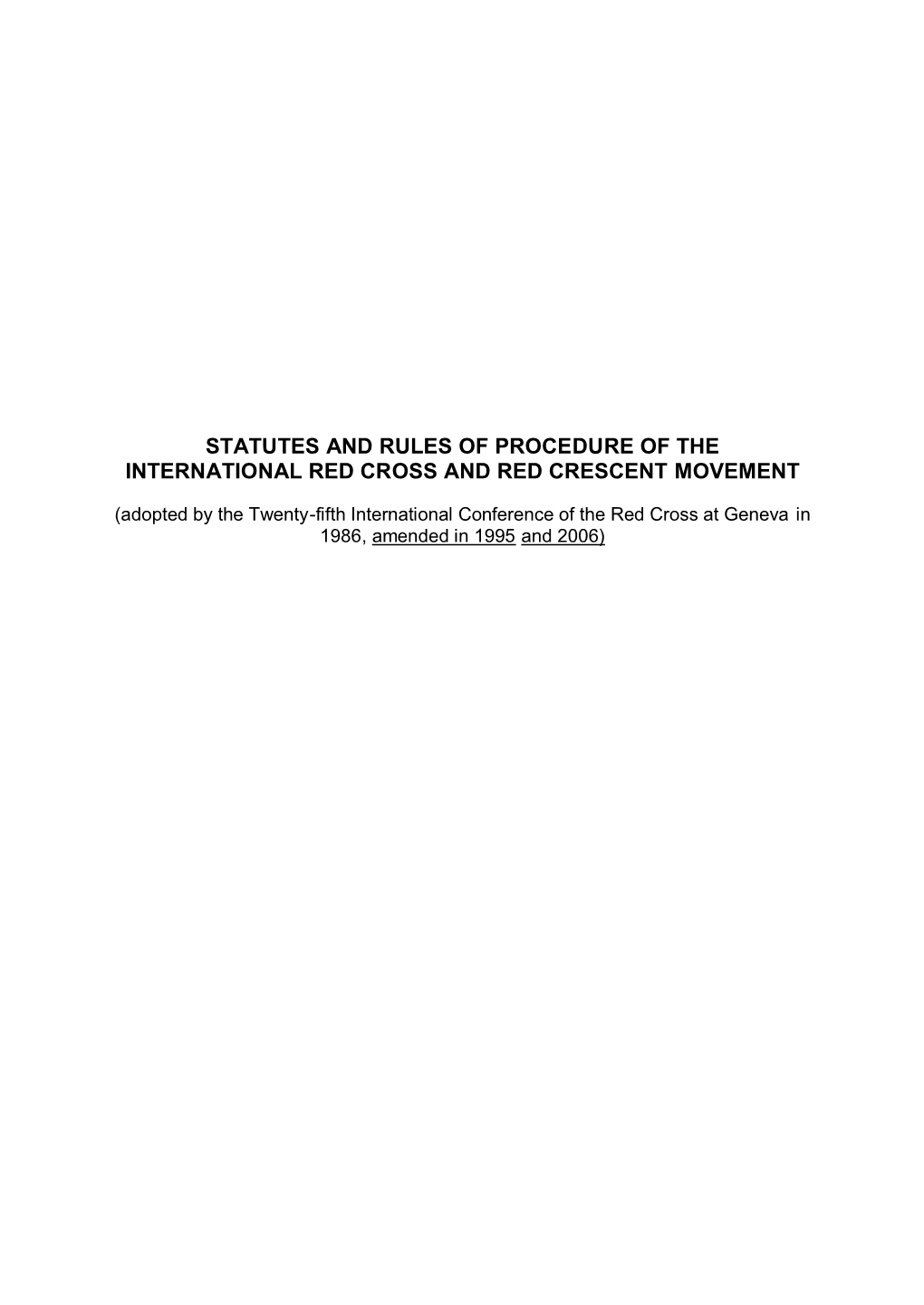 Statutes and Rules of Procedure of the International Red Cross and Red Crescent Movement